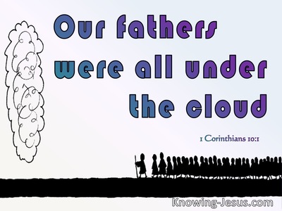 1 Corinthians 10:1 Our Fathers Were All Under The Cloud (purple)